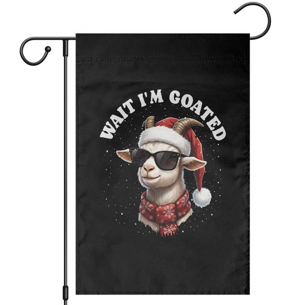 Funny Reindeer Christmas Garden Flag Wait I Am Goated TS14 Black Print Your Wear