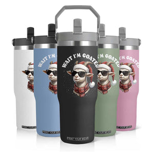 Funny Reindeer Christmas Flip Straw Tumbler Wait I Am Goated TS14 Print Your Wear