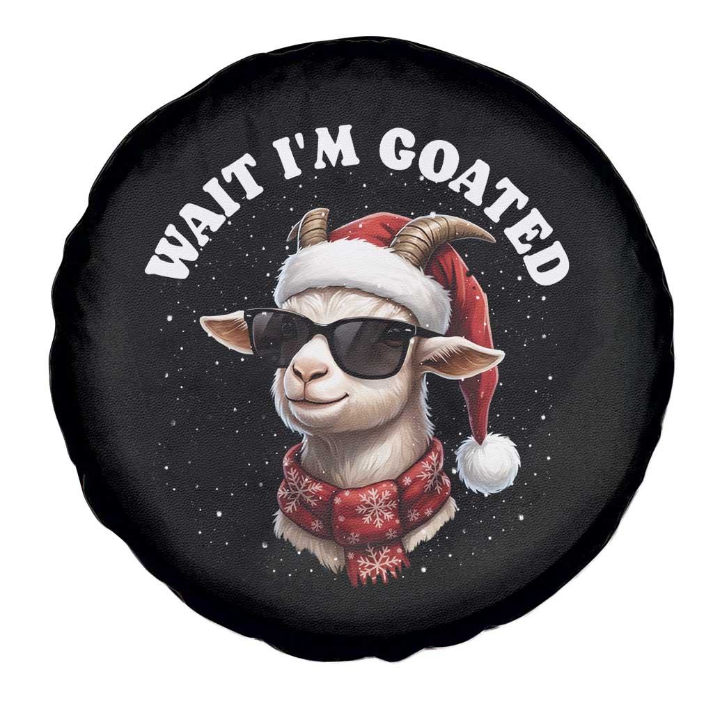Funny Reindeer Christmas Spare Tire Cover Wait I Am Goated TS14 Print Your Wear
