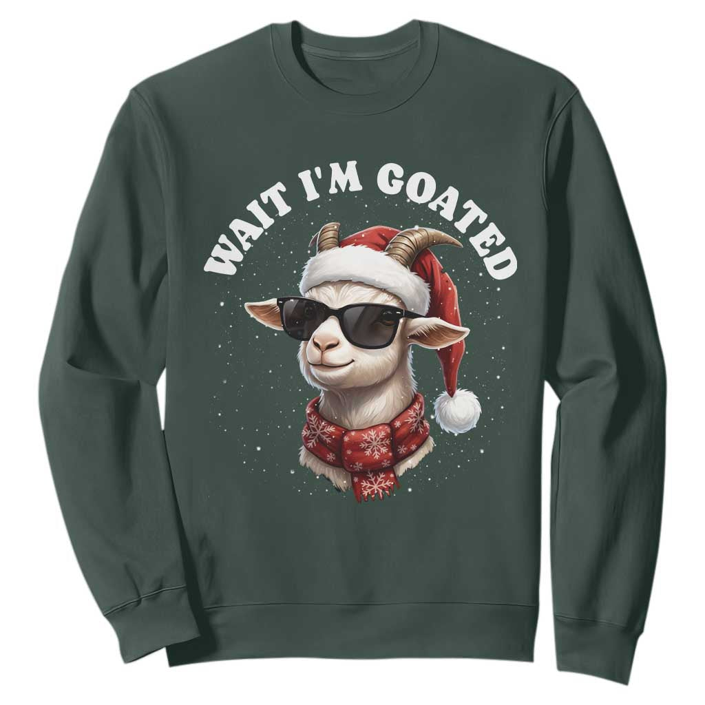 Funny Reindeer Christmas Sweatshirt Wait I Am Goated TS14 Dark Forest Green Print Your Wear