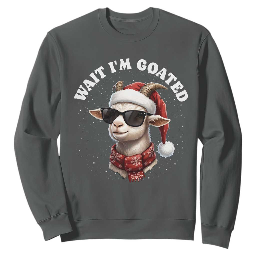 Funny Reindeer Christmas Sweatshirt Wait I Am Goated TS14 Dark Heather Print Your Wear