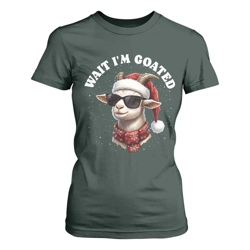 Funny Reindeer Christmas T Shirt For Women Wait I Am Goated TS14 Dark Forest Green Print Your Wear