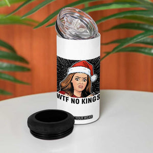 No Kings 4 in 1 Can Cooler Tumbler Funny Disgusting Doll Face Meme Christmas TS14 Print Your Wear