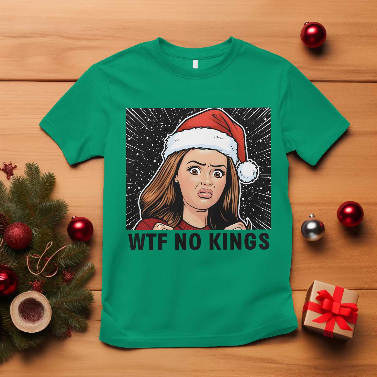 No Kings T Shirt Funny Disgusting Doll Face Meme Christmas TS14 Irish Green Print Your Wear