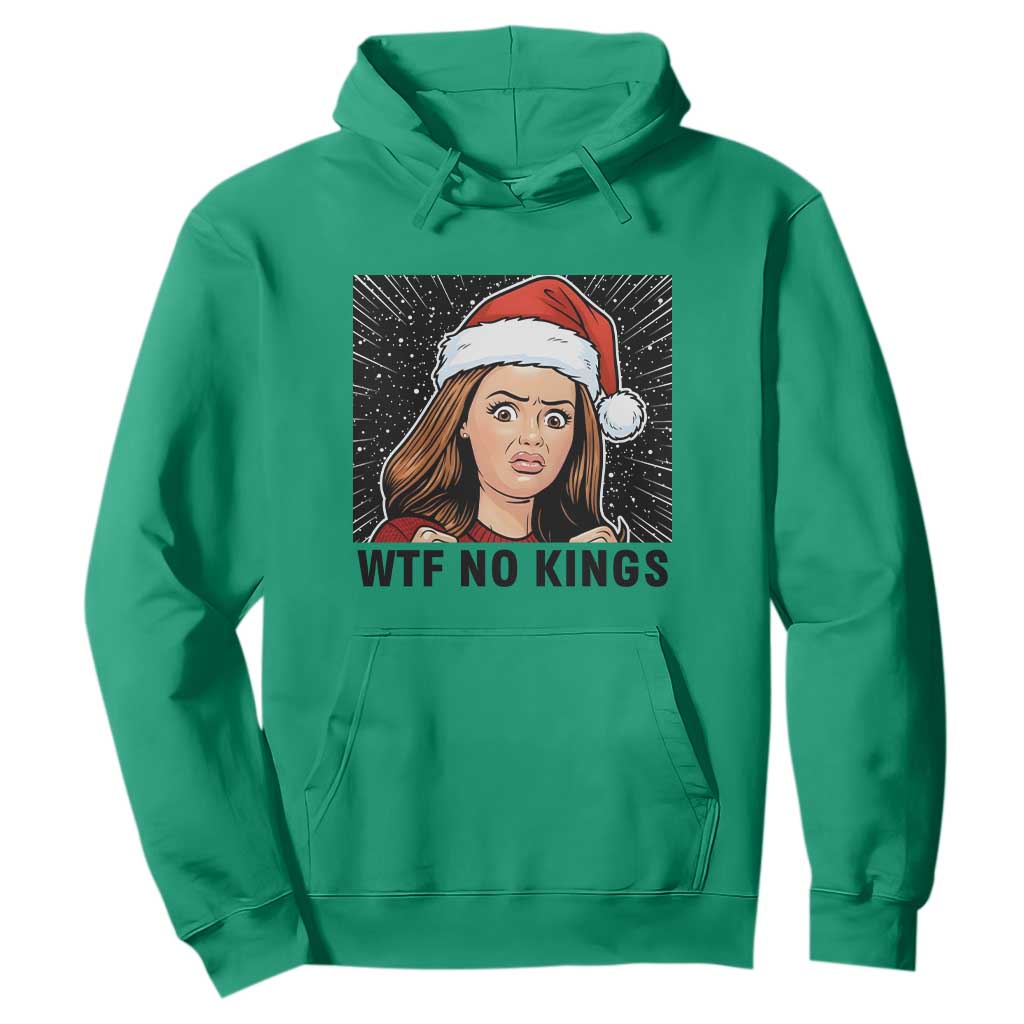 No Kings Hoodie Funny Disgusting Doll Face Meme Christmas TS14 Irish Green Print Your Wear