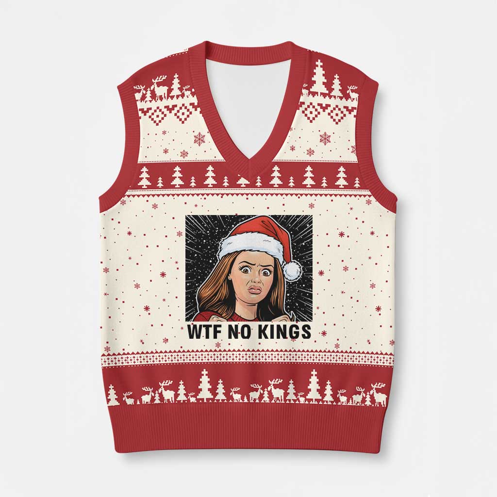 No Kings V-Neck Knit Sweater Vest Funny Disgusting Doll Face Meme Xmas TS14 Beige Red Print Your Wear