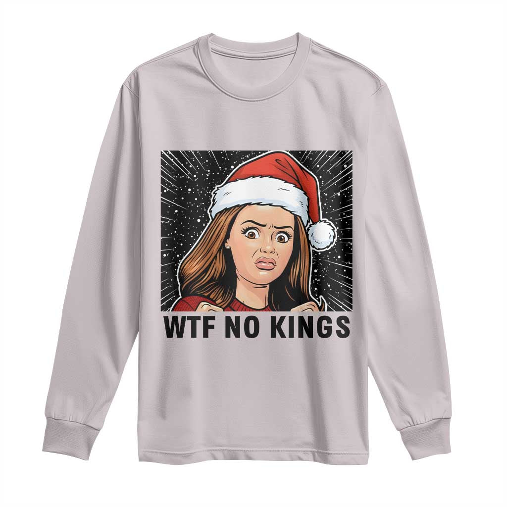 No Kings Long Sleeve Shirt Funny Disgusting Doll Face Meme Christmas TS14 Ice Gray Print Your Wear
