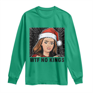 No Kings Long Sleeve Shirt Funny Disgusting Doll Face Meme Christmas TS14 Irish Green Print Your Wear