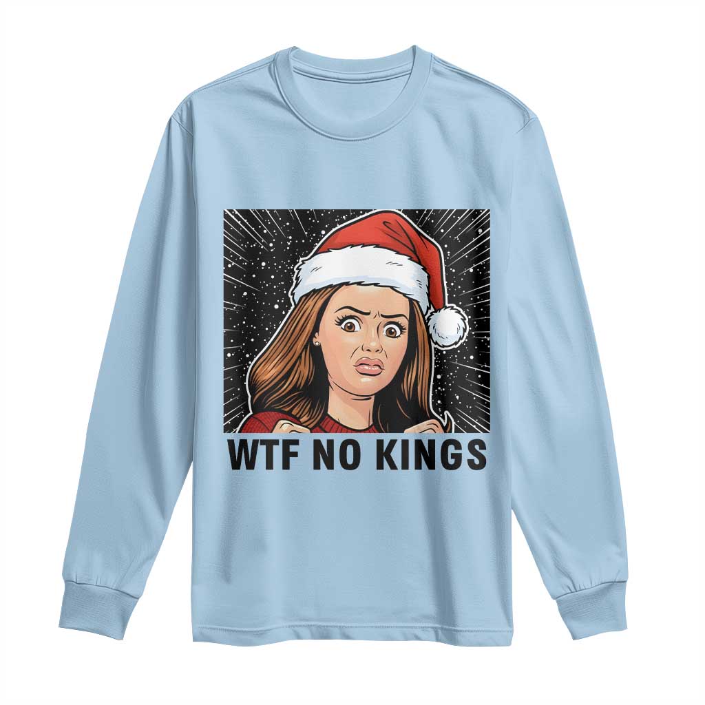 No Kings Long Sleeve Shirt Funny Disgusting Doll Face Meme Christmas TS14 Light Blue Print Your Wear