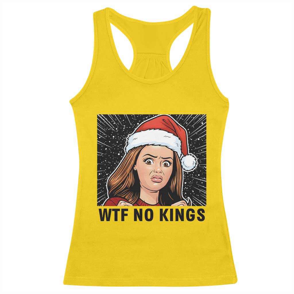 No Kings Racerback Tank Top Funny Disgusting Doll Face Meme Christmas TS14 Daisy Print Your Wear