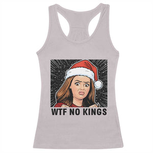 No Kings Racerback Tank Top Funny Disgusting Doll Face Meme Christmas TS14 Ice Gray Print Your Wear