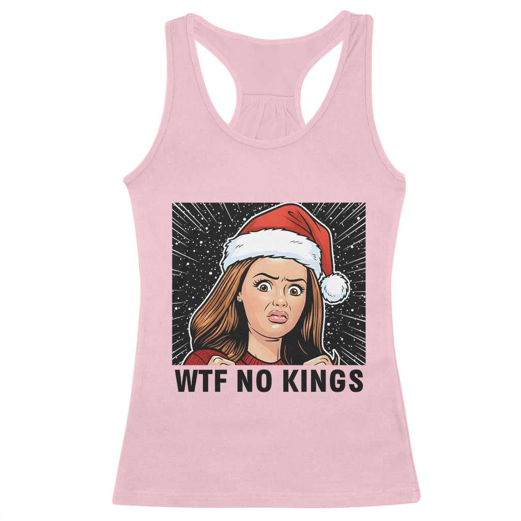 No Kings Racerback Tank Top Funny Disgusting Doll Face Meme Christmas TS14 Light Pink Print Your Wear