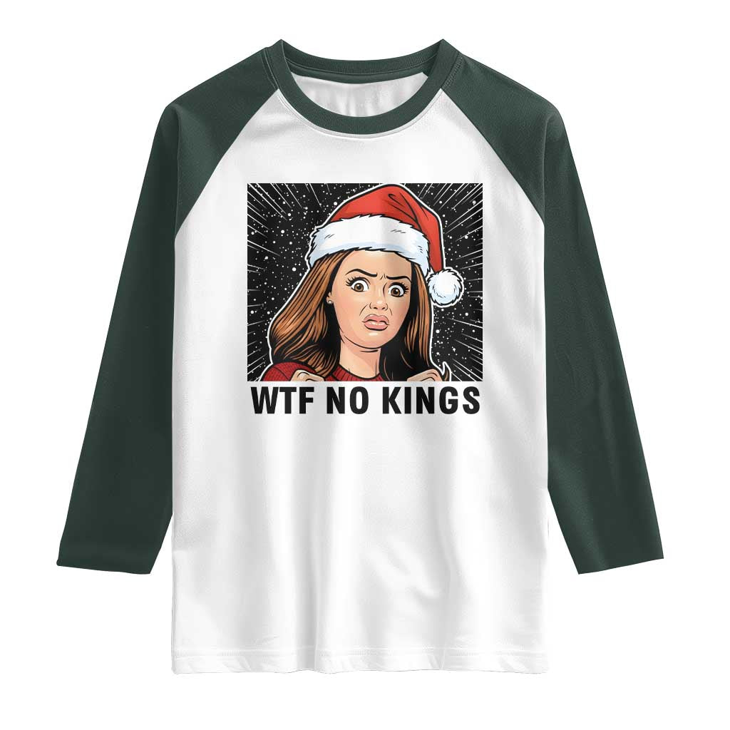 No Kings Raglan Shirt Funny Disgusting Doll Face Meme Christmas TS14 White Dark Forest Green Print Your Wear