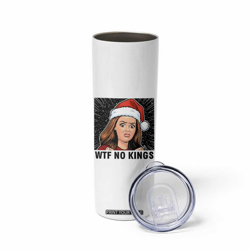 No Kings Skinny Tumbler Funny Disgusting Doll Face Meme Christmas TS14 Print Your Wear
