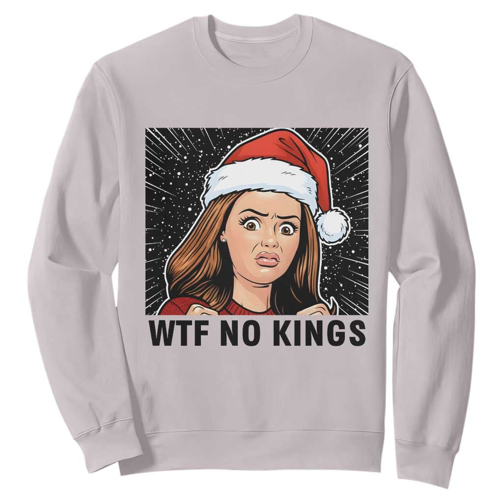 No Kings Sweatshirt Funny Disgusting Doll Face Meme Christmas TS14 Ice Gray Print Your Wear