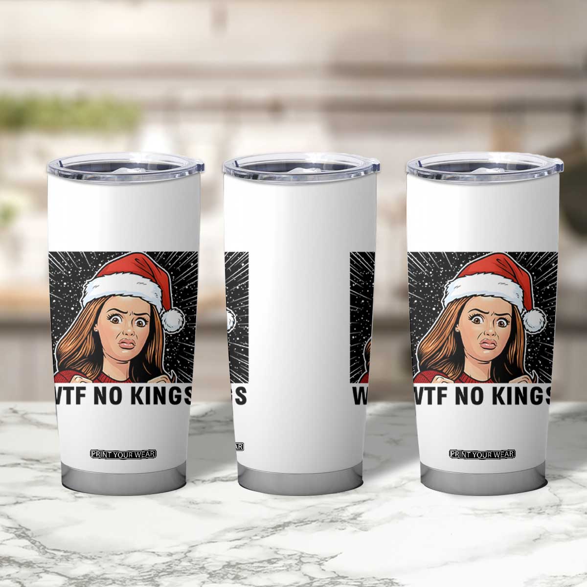 No Kings Tumbler Cup Funny Disgusting Doll Face Meme Christmas TS14 Print Your Wear