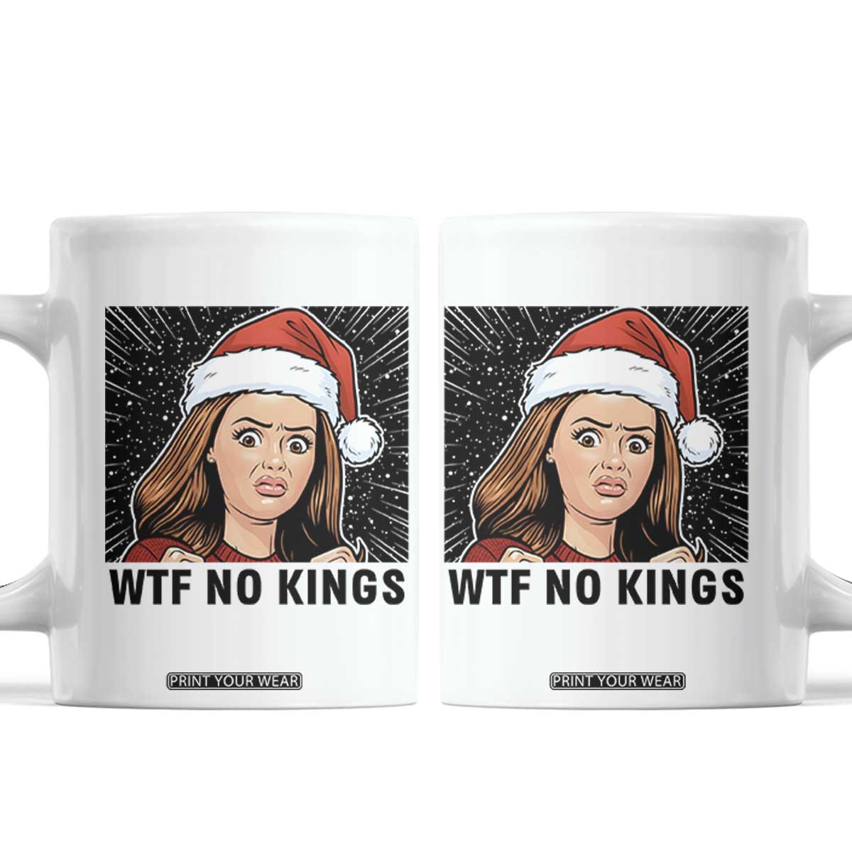 No Kings Coffee Mug Funny Disgusting Doll Face Meme Christmas TS14 White Print Your Wear