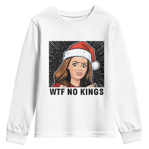 No Kings Youth Sweatshirt Funny Disgusting Doll Face Meme Christmas TS14 White Print Your Wear