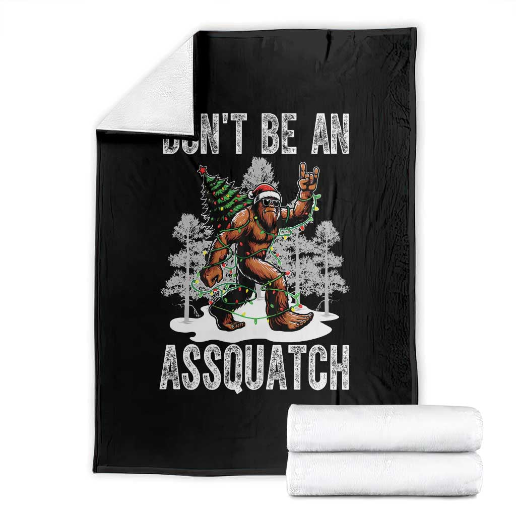 Funny Bigfoot Christmas Throw Blanket Do Not Be An Assquatch TS14 Black Print Your Wear