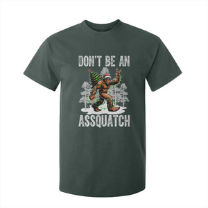 Funny Bigfoot Christmas T Shirt For Kid Do Not Be An Assquatch TS14 Dark Forest Green Print Your Wear