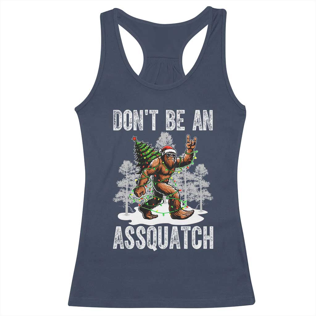 Funny Bigfoot Christmas Racerback Tank Top Do Not Be An Assquatch TS14 Navy Print Your Wear