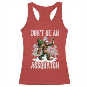 Funny Bigfoot Christmas Racerback Tank Top Do Not Be An Assquatch TS14 Red Print Your Wear