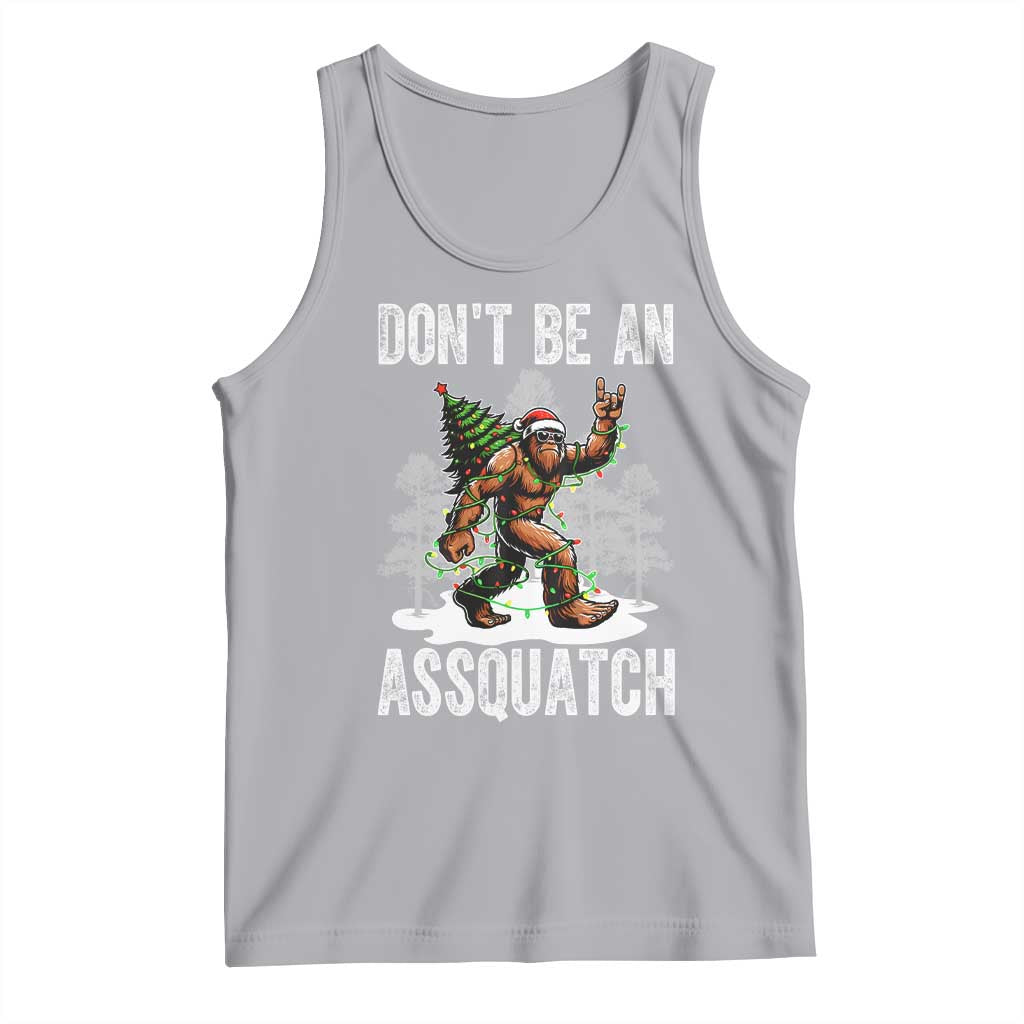 Funny Bigfoot Christmas Tank Top Do Not Be An Assquatch TS14 Athletic Heather Print Your Wear