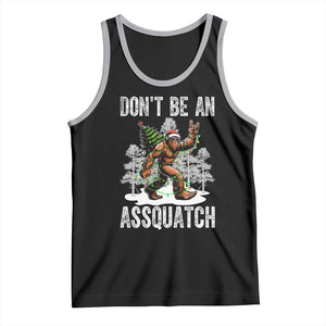 Funny Bigfoot Christmas Tank Top Do Not Be An Assquatch TS14 Black Athletic Heather Print Your Wear