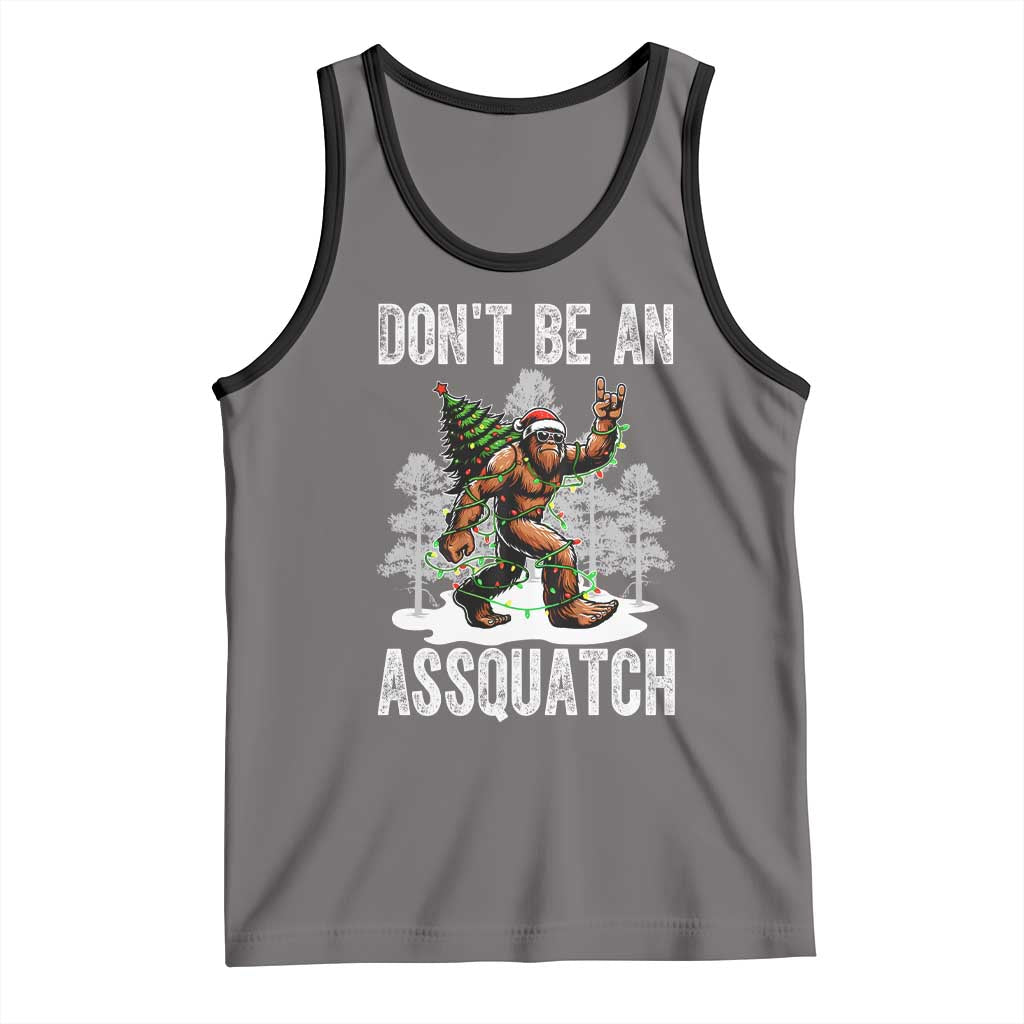Funny Bigfoot Christmas Tank Top Do Not Be An Assquatch TS14 Deep Heather Black Print Your Wear