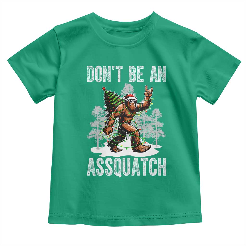 Funny Bigfoot Christmas Toddler T Shirt Do Not Be An Assquatch TS14 Irish Green Print Your Wear