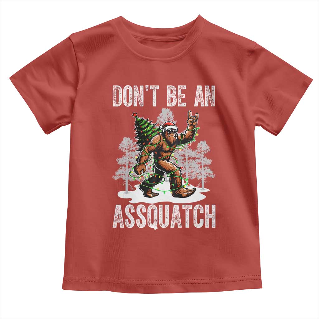 Funny Bigfoot Christmas Toddler T Shirt Do Not Be An Assquatch TS14 Red Print Your Wear