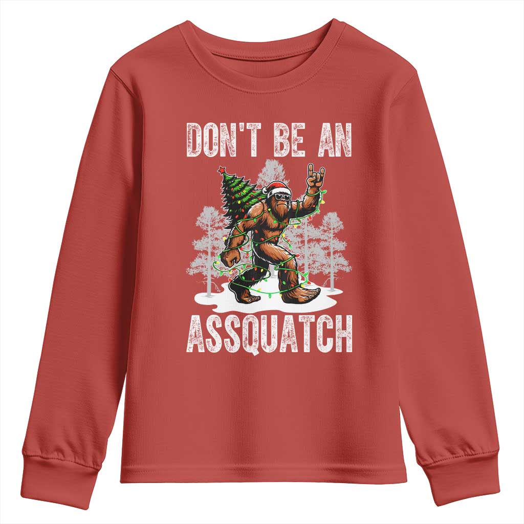 Funny Bigfoot Christmas Youth Sweatshirt Do Not Be An Assquatch TS14 Red Print Your Wear