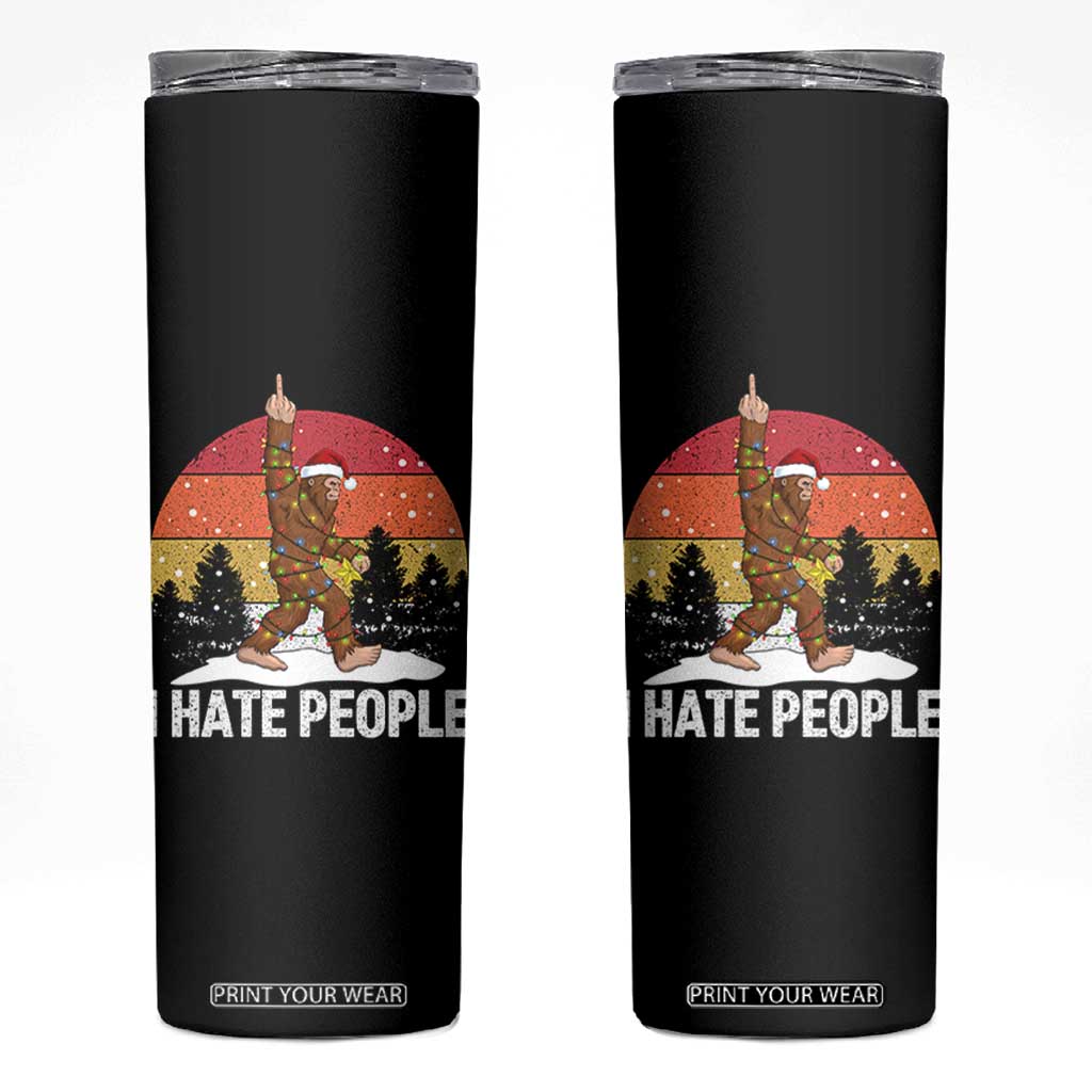 Funny Bigfoot Christmas Skinny Tumbler I Hate People TS14 Black Print Your Wear
