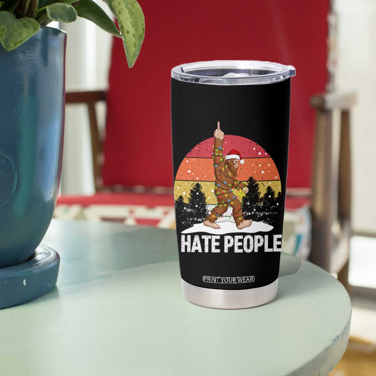 Funny Bigfoot Christmas Tumbler Cup I Hate People TS14 Print Your Wear