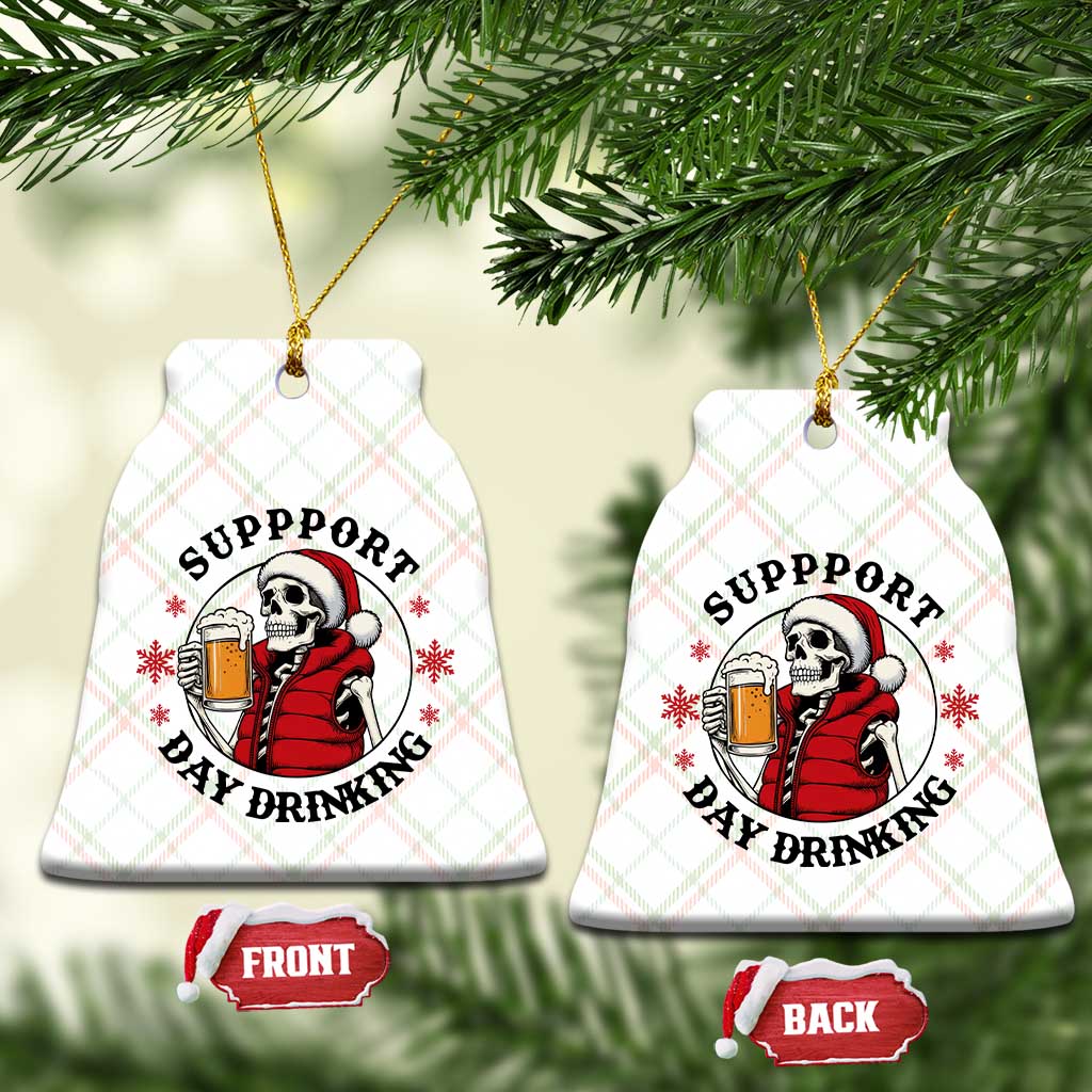 Funny Skeleton Beer Xmas Ceramic Ornament Support Day Drinking TS14 Print Your Wear