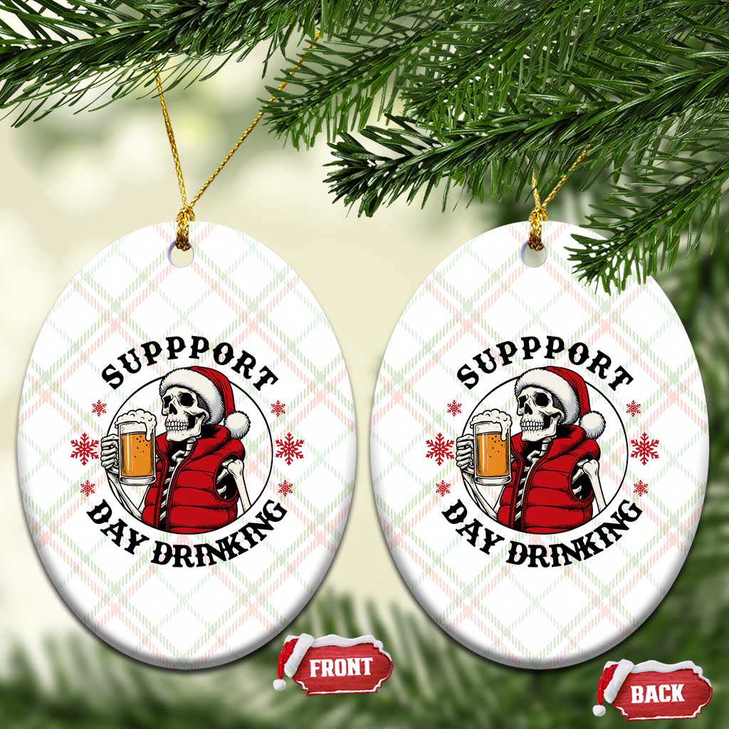 Funny Skeleton Beer Xmas Ceramic Ornament Support Day Drinking TS14 Print Your Wear