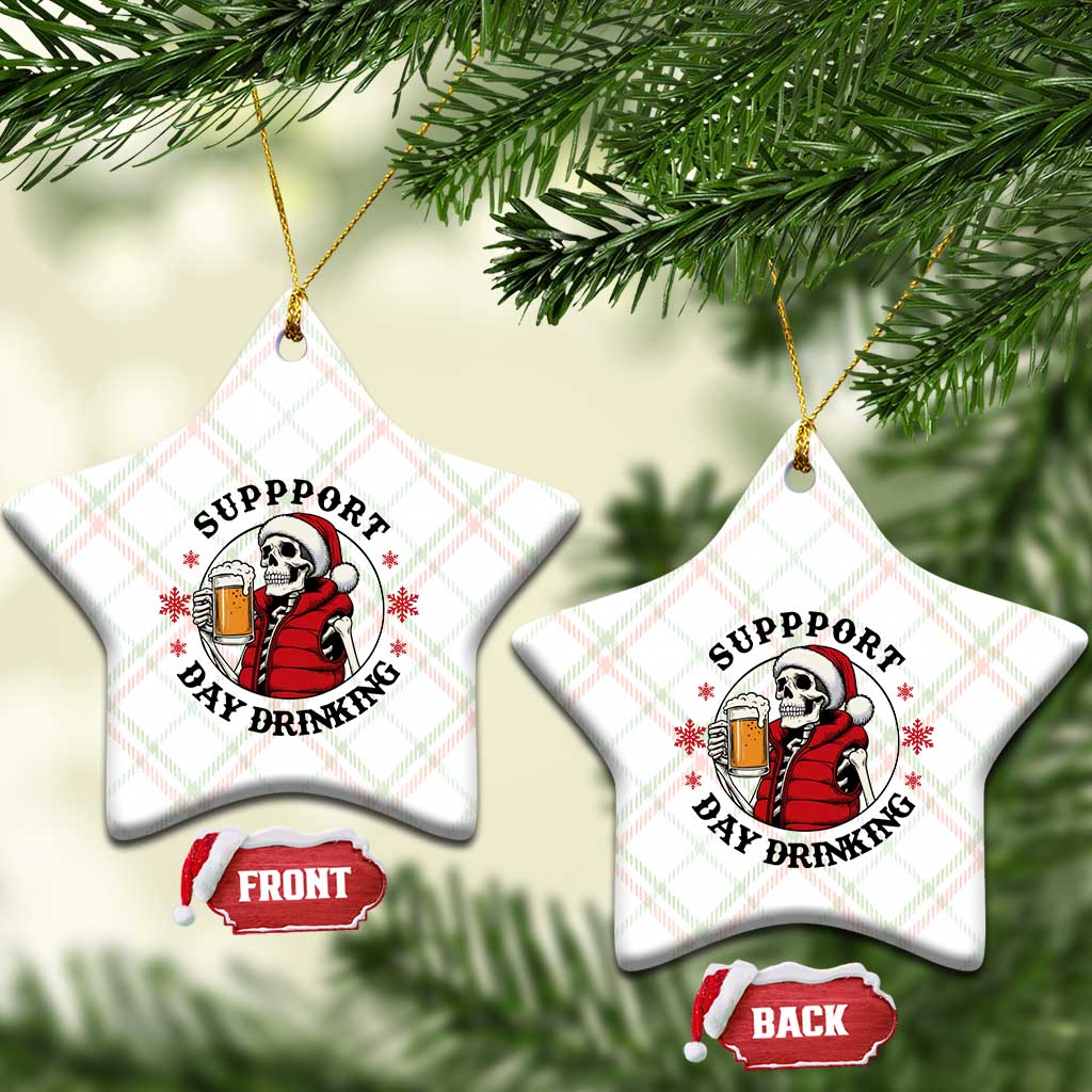 Funny Skeleton Beer Xmas Ceramic Ornament Support Day Drinking TS14 Print Your Wear