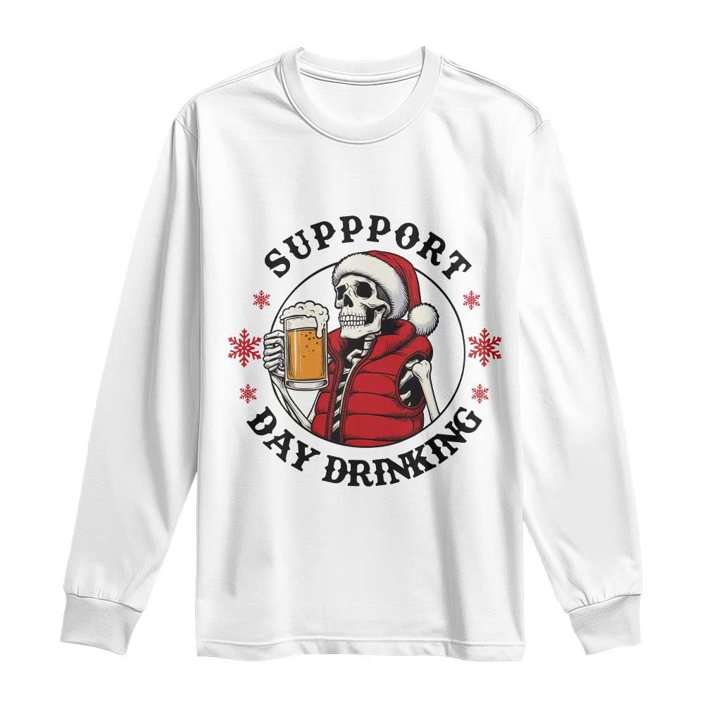 Funny Skeleton Beer Christmas Long Sleeve Shirt Support Day Drinking TS14 White Print Your Wear