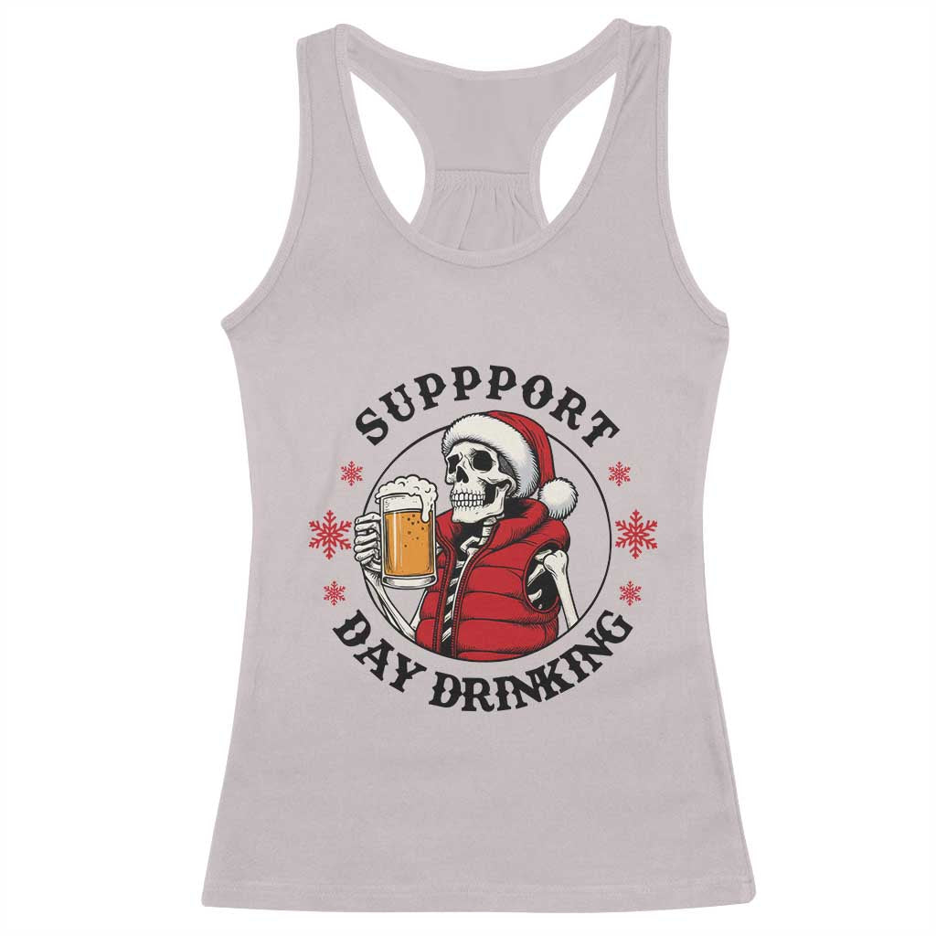 Funny Skeleton Beer Christmas Racerback Tank Top Support Day Drinking TS14 Ice Gray Print Your Wear