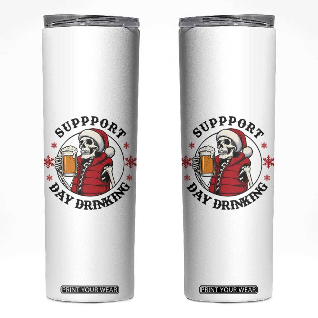 Funny Skeleton Beer Christmas Skinny Tumbler Support Day Drinking TS14 White Print Your Wear