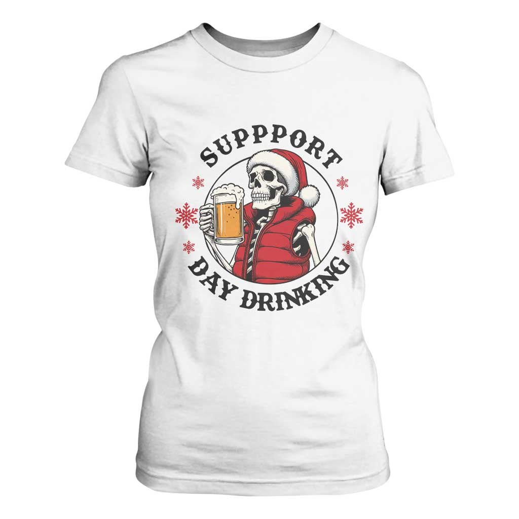 Funny Skeleton Beer Christmas T Shirt For Women Support Day Drinking TS14 White Print Your Wear
