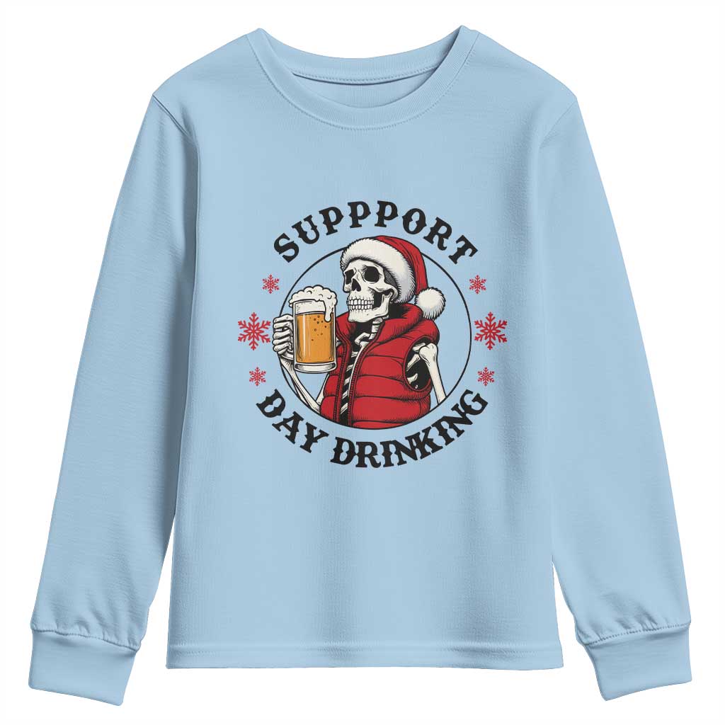 Funny Skeleton Beer Christmas Youth Sweatshirt Support Day Drinking TS14 Light Blue Print Your Wear