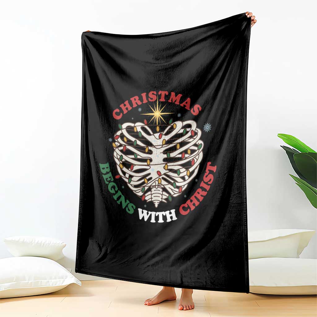 Funny Skeleton Christian Throw Blanket Christmas Begins With Christ TS14 Print Your Wear