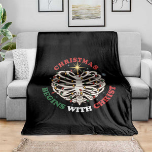 Funny Skeleton Christian Throw Blanket Christmas Begins With Christ TS14 Print Your Wear