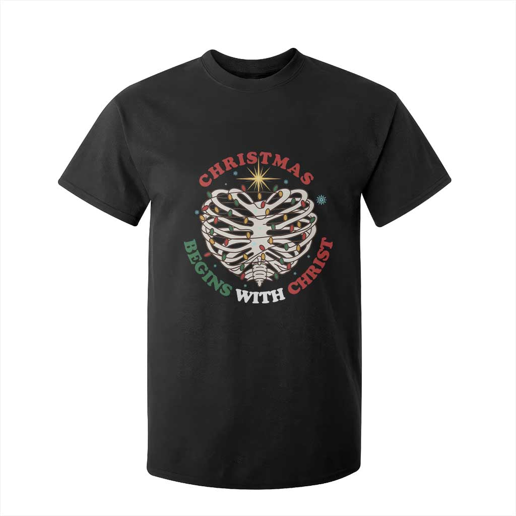 Funny Skeleton Christian T Shirt For Kid Christmas Begins With Christ TS14 Black Print Your Wear