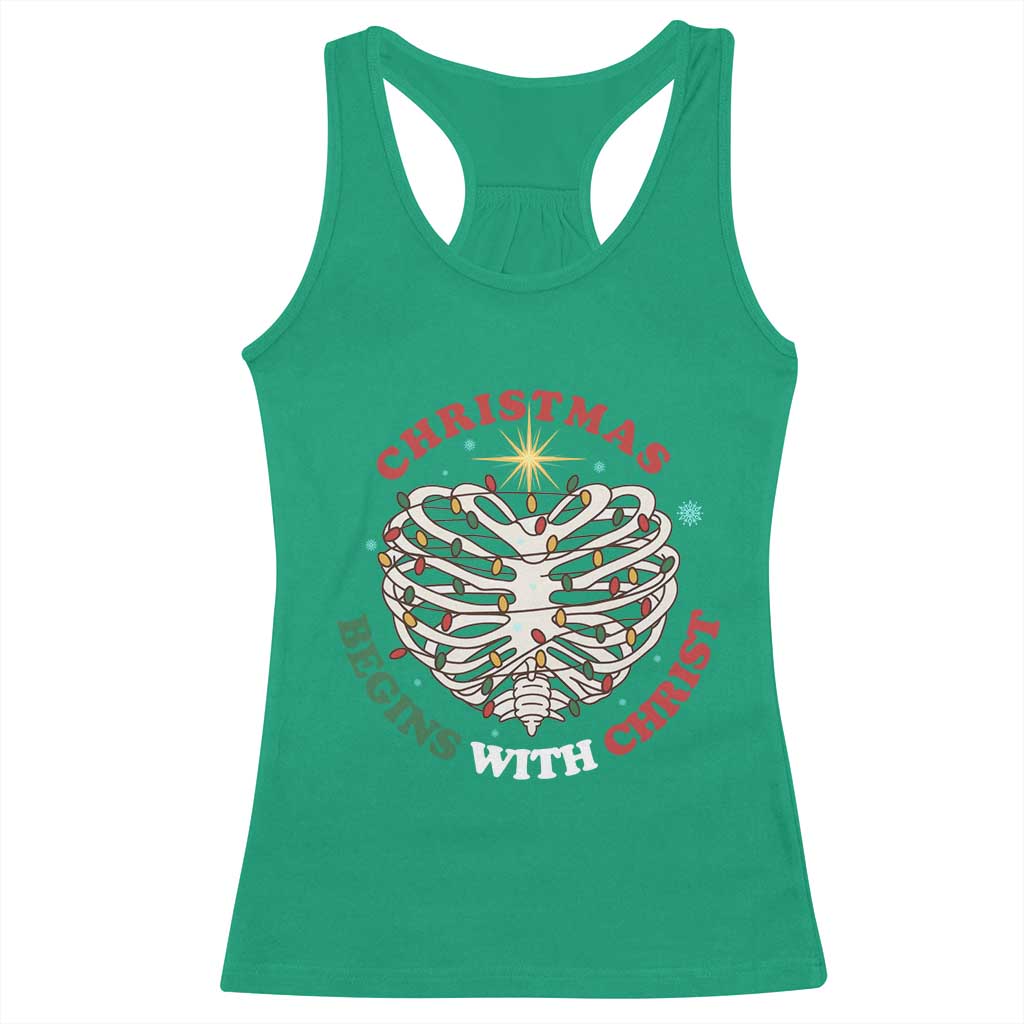 Funny Skeleton Christian Racerback Tank Top Christmas Begins With Christ TS14 Irish Green Print Your Wear