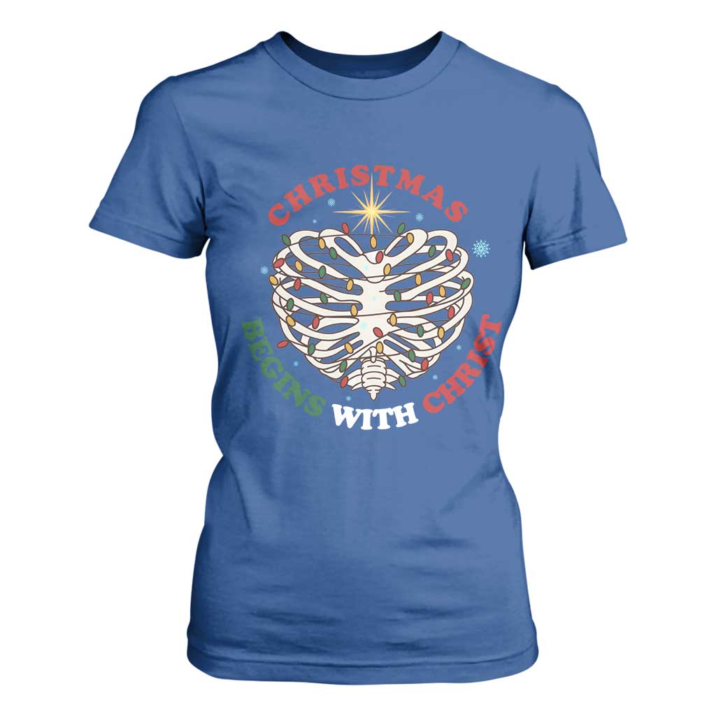 Funny Skeleton Christian T Shirt For Women Christmas Begins With Christ TS14 Royal Blue Print Your Wear