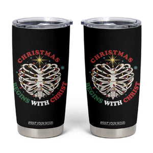Funny Skeleton Christian Tumbler Cup Christmas Begins With Christ TS14 Black Print Your Wear