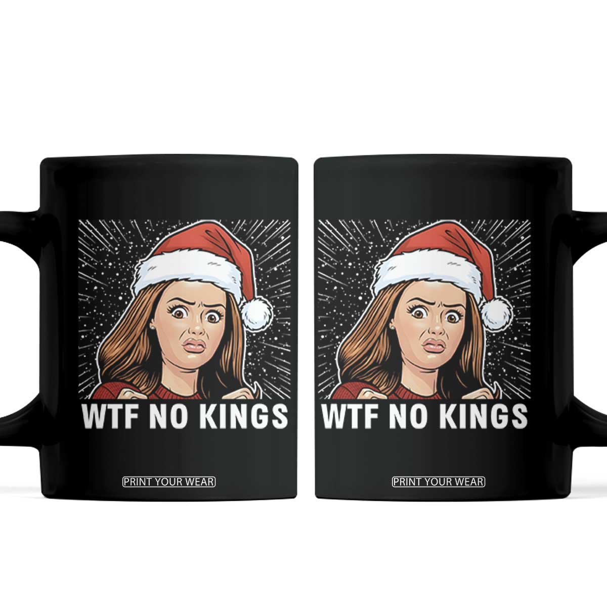 No Kings Coffee Mug Funny Doll Face Meme Christmas TS14 Black Print Your Wear