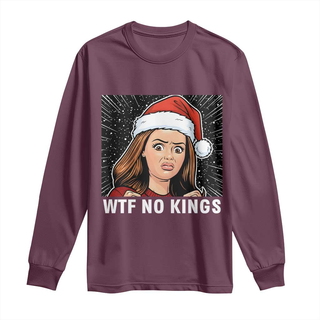 No Kings Long Sleeve Shirt Funny Doll Face Meme Christmas TS14 Maroon Print Your Wear